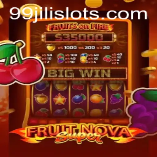 FruitNovaSuper: A Winning Blend of Fun and Excitement in 99JILI