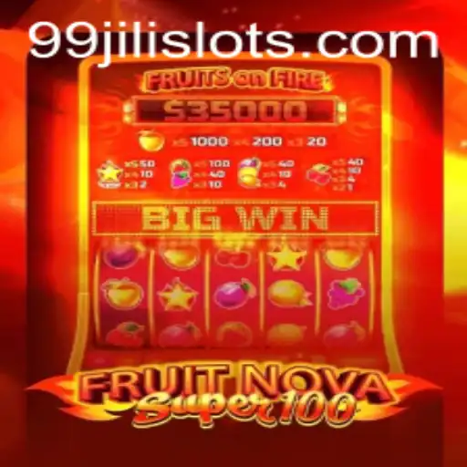 Explore the Exciting World of FruitNovaSuper100 with 99JILI