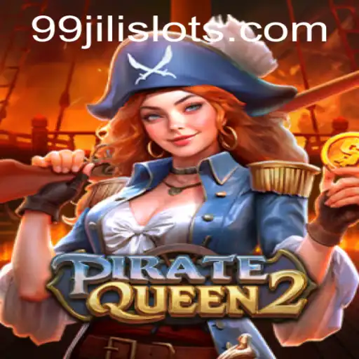 Embark on a Thrilling Adventure with PirateQueen2 and Discover the Treasure of 99JILI